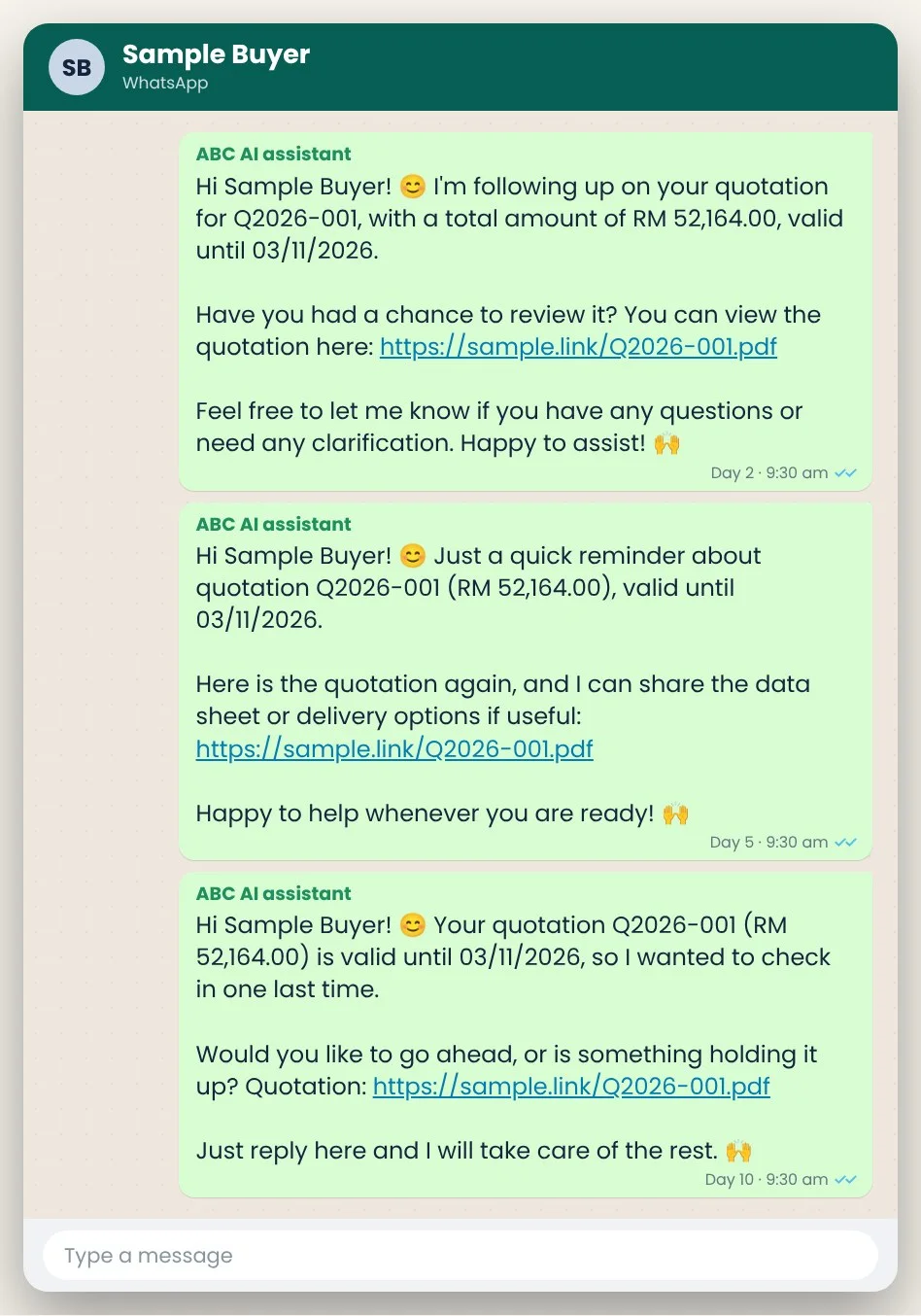 WhatsApp: day 2 follow-up asking if the buyer reviewed quotation Q2026-001, day 5 reminder offering the data sheet or delivery options, day 10 message asking if they would like to go ahead